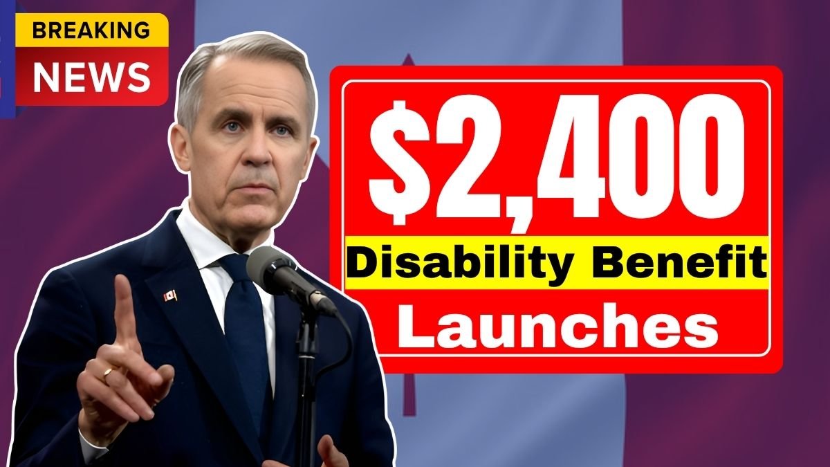 Canada’s $2,400 Disability Benefit Launches In 2025
